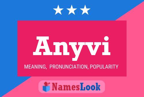 Anyvi Name Poster