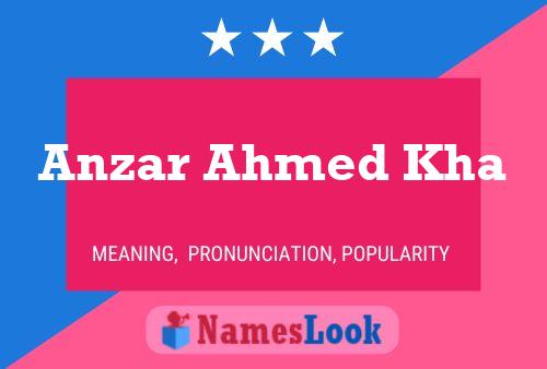 Anzar Ahmed Kha Name Poster