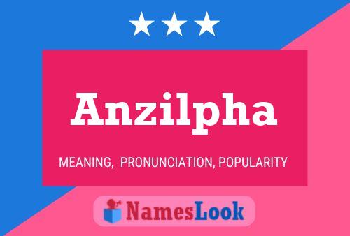 Anzilpha Name Poster