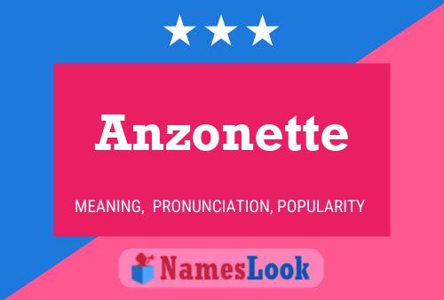 Anzonette Name Poster