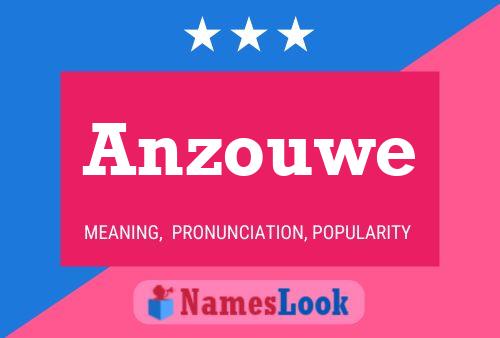 Anzouwe Name Poster