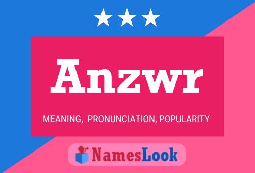 Anzwr Name Poster