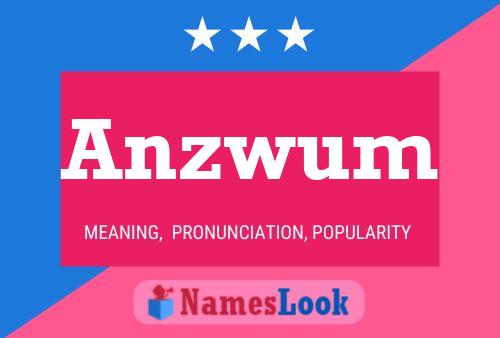 Anzwum Name Poster