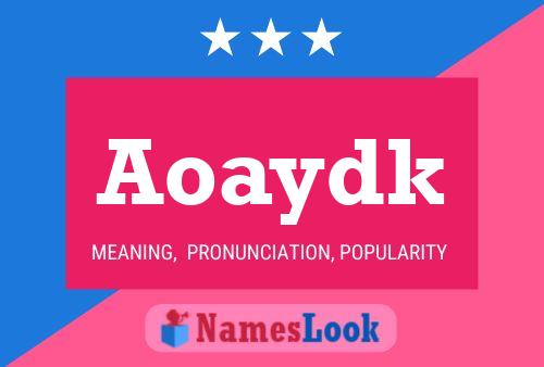 Aoaydk Name Poster