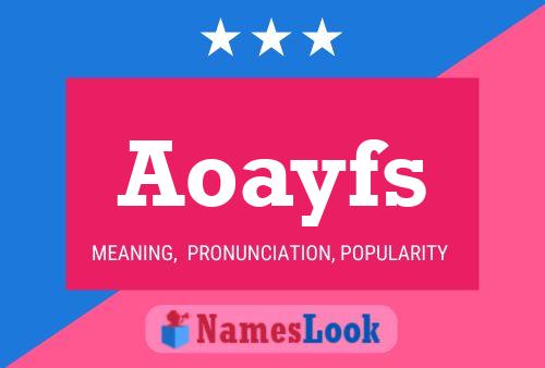 Aoayfs Name Poster