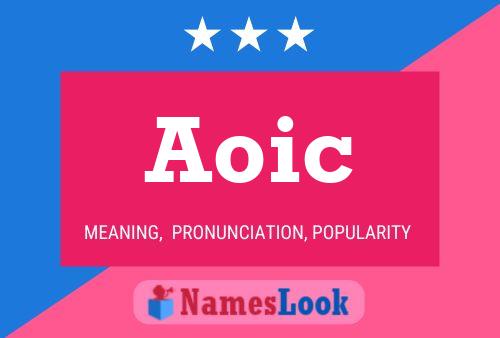 Aoic Name Poster