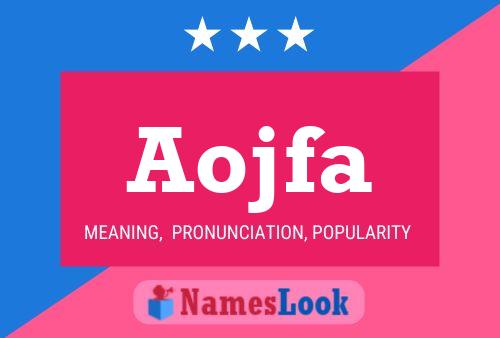 Aojfa Name Poster