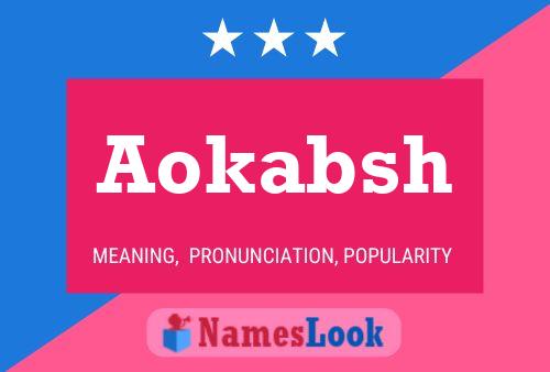 Aokabsh Name Poster