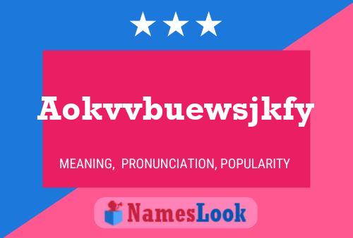 Aokvvbuewsjkfy Name Poster