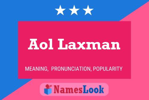 Aol Laxman Name Poster