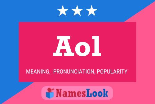 Aol Name Poster