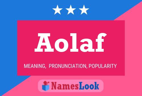 Aolaf Name Poster