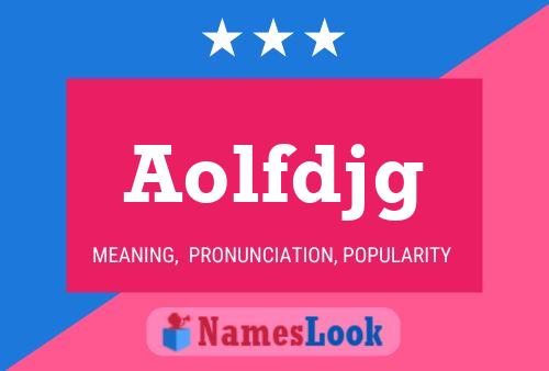 Aolfdjg Name Poster