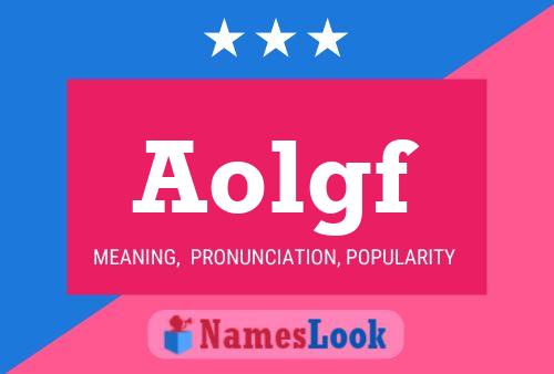 Aolgf Name Poster