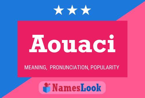 Aouaci Name Poster