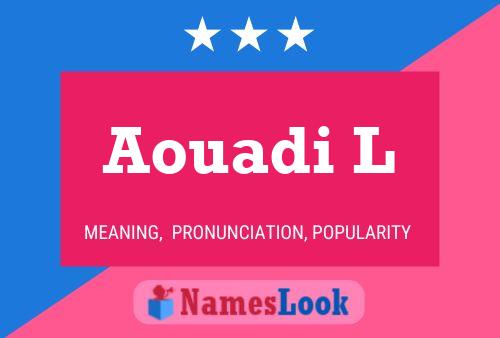 Aouadi L Name Poster