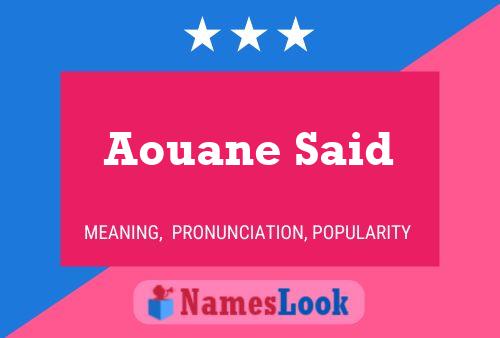 Aouane Said Name Poster