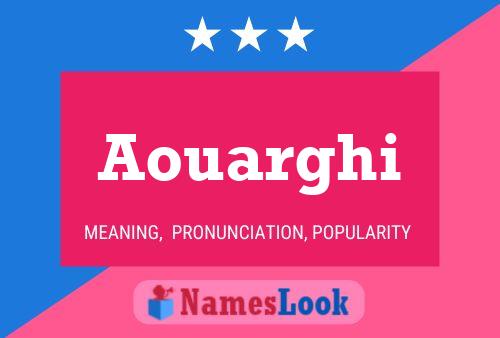 Aouarghi Name Poster