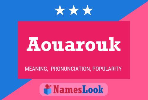 Aouarouk Name Poster