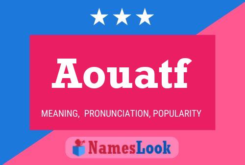 Aouatf Name Poster