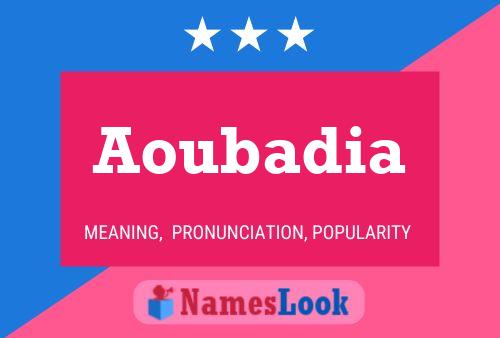 Aoubadia Name Poster