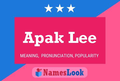 Apak Lee Name Poster