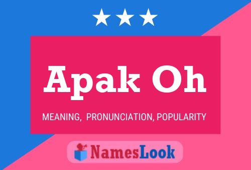 Apak Oh Name Poster