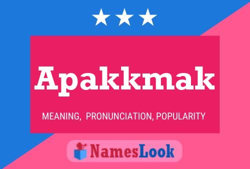 Apakkmak Name Poster