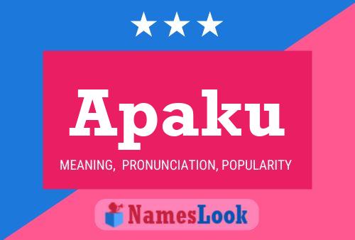 Apaku Name Poster