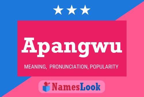 Apangwu Name Poster