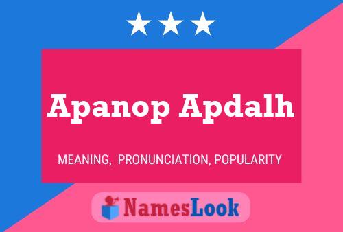 Apanop Apdalh Name Poster