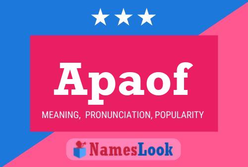 Apaof Name Poster