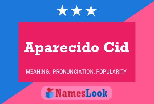 Aparecido Cid Name Poster