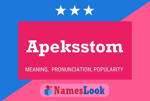 Apeksstom Name Poster