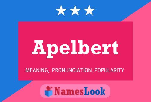 Apelbert Name Poster