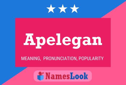 Apelegan Name Poster