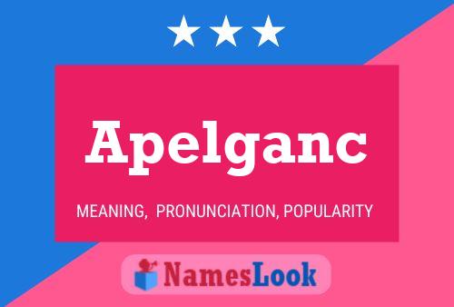 Apelganc Name Poster