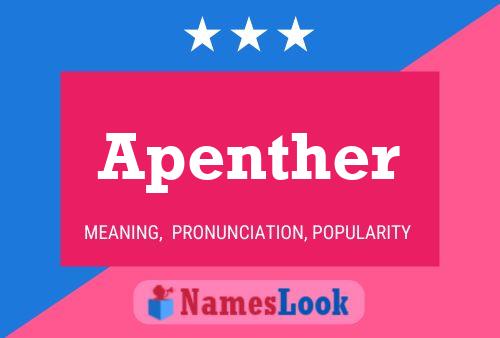 Apenther Name Poster