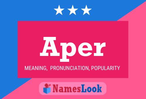 Aper Name Poster