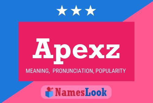 Apexz Name Poster