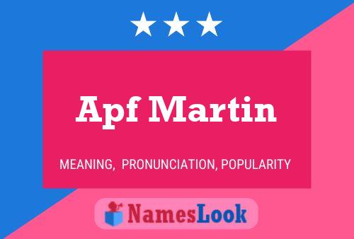 Apf Martin Name Poster