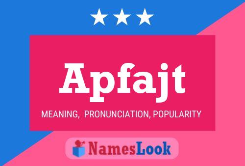 Apfajt Name Poster