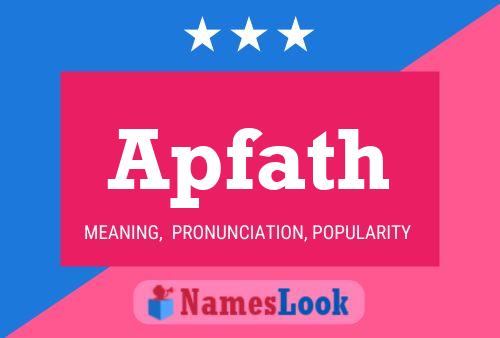 Apfath Name Poster