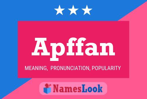 Apffan Name Poster