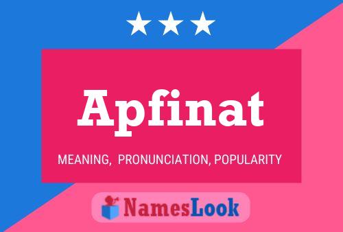 Apfinat Name Poster