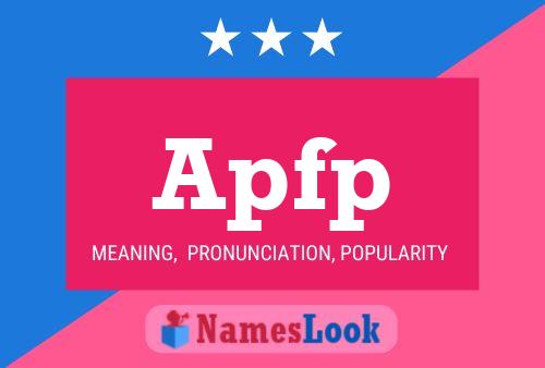 Apfp Name Poster