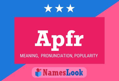 Apfr Name Poster