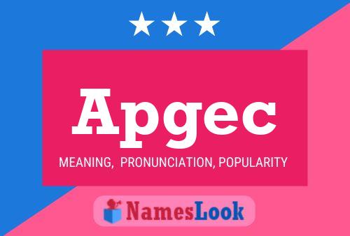 Apgec Name Poster