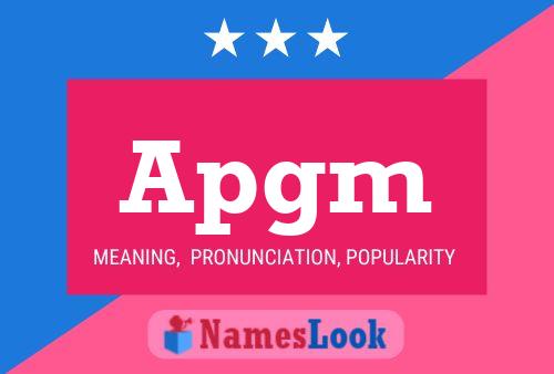 Apgm Name Poster