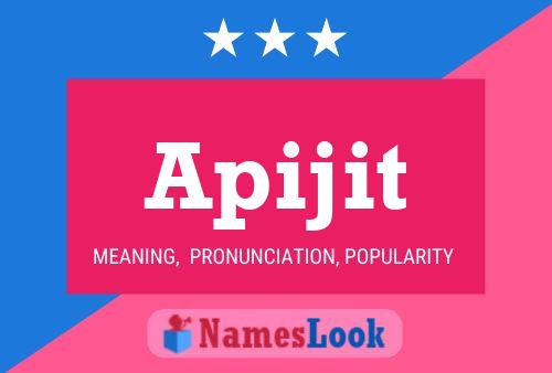 Apijit Name Poster